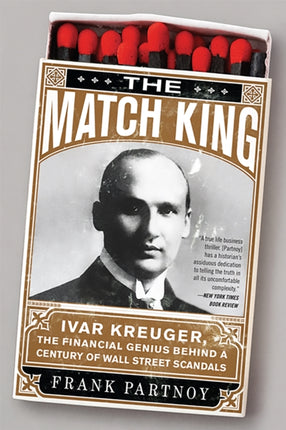 The Match King: Ivar Kreuger, The Financial