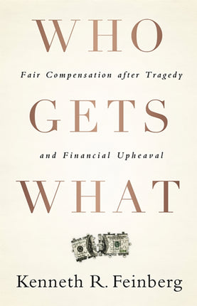 Who Gets What: Fair Compensation after Tragedy and Financial Upheaval