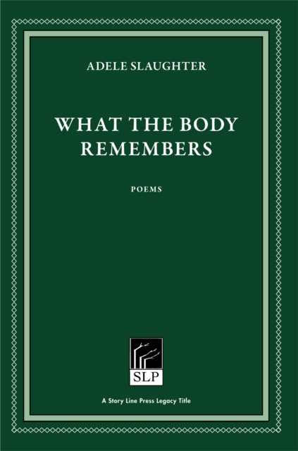 What the Body Remembers