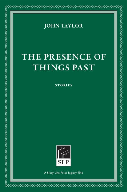 The Presence of Things Past