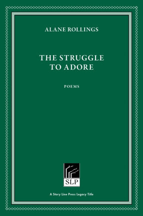 The Struggle to Adore