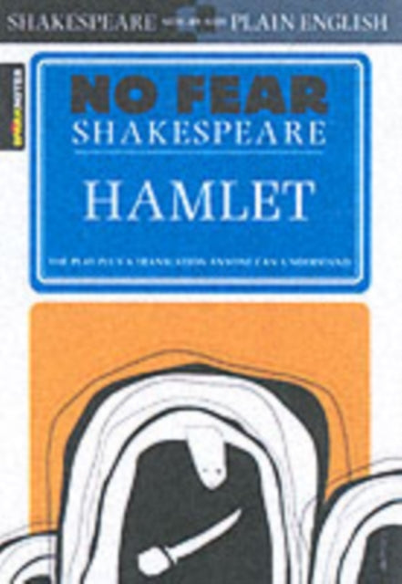 Hamlet (No Fear Shakespeare): Volume 3