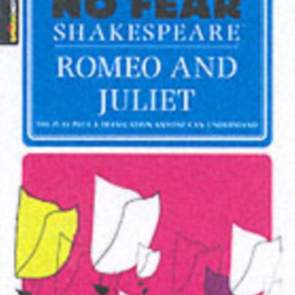 Romeo and Juliet (No Fear Shakespeare)