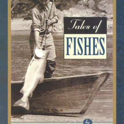 Tales of Fishes