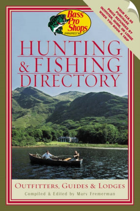 Bass Pro Shops Hunting and Fishing Directory: