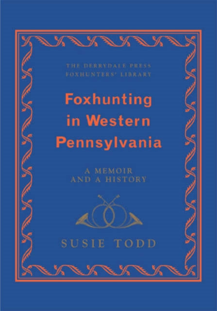 Foxhunting in Western Pennsylvania