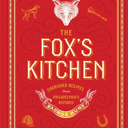 The Fox's Kitchen: Cherished Recipes from