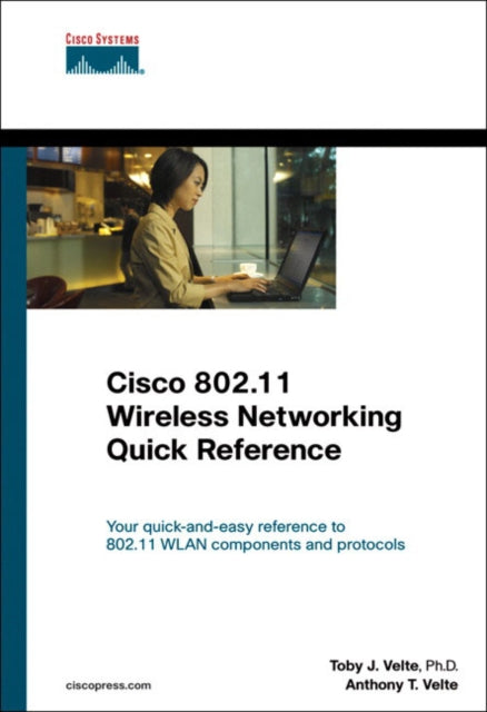 Cisco 80211 Wireless Networking Quick Reference Networking Technology