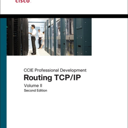 Routing TCP/IP: CCIE Professional Development, Volume 2