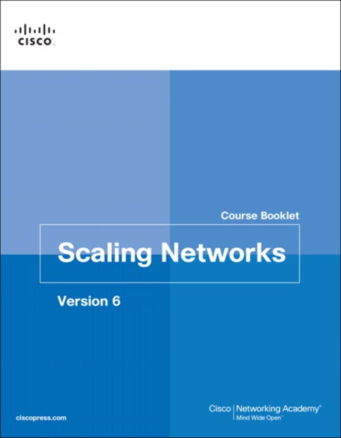 Scaling Networks v6 Course Booklet