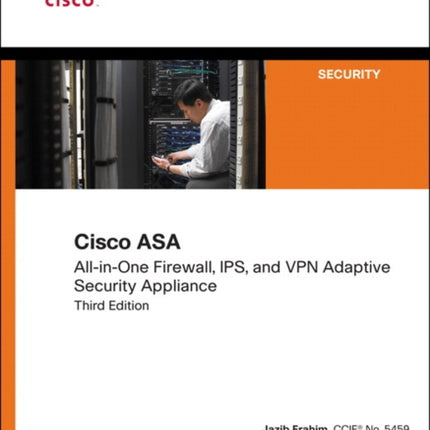 Cisco ASA: All-in-one Next-Generation Firewall, IPS, and VPN Services