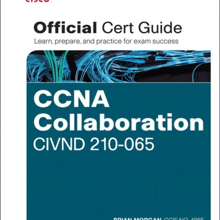 CCNA Collaboration CIVND 210065 Official Cert Guide