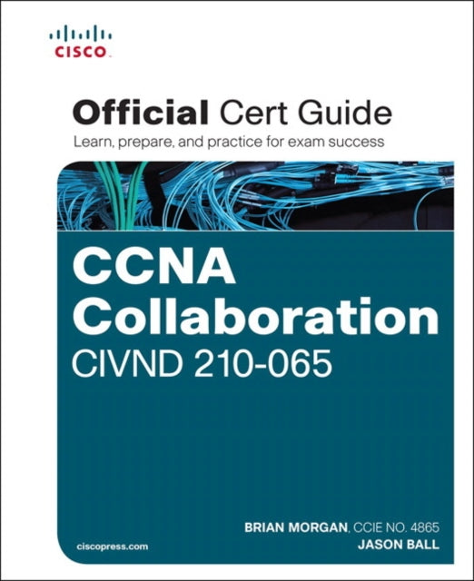 CCNA Collaboration CIVND 210065 Official Cert Guide