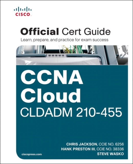 CCNA Cloud CLDADM 210455 Official Cert Guide