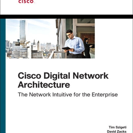 Cisco Digital Network Architecture: Intent-based