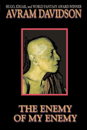 The Enemy of My Enemy