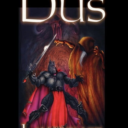 The Lords of Dus