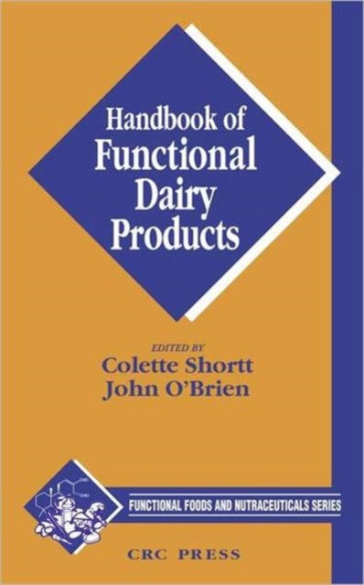 Handbook of Functional Dairy Products