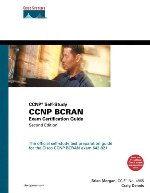 CCNP BCRAN Exam Certification Guide CCNP SelfStudy 642821 CCNP Selfstudy S