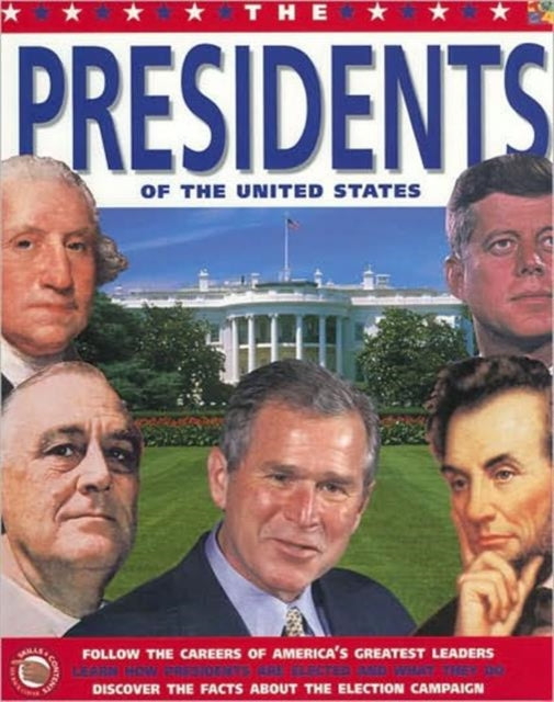 The Presidents of the United States