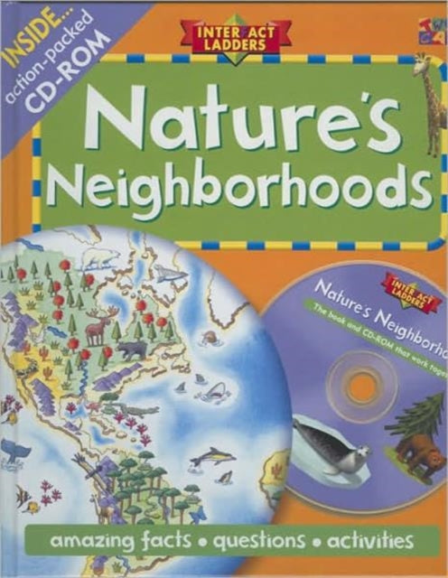 Natures Neighborhood With CDROM Interfact Ladders Interfact Ladders S