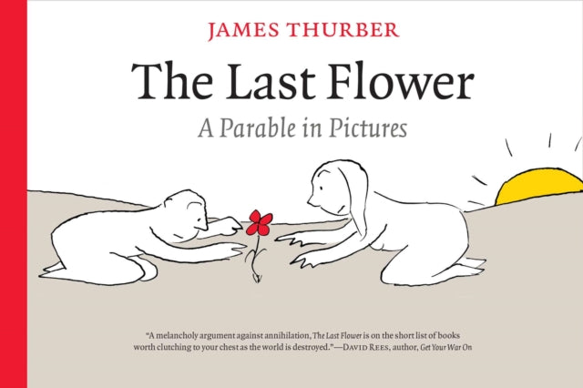 The Last Flower: A Parable in Pictures