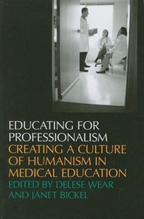 Educating For Professionalism: Creating a Culture