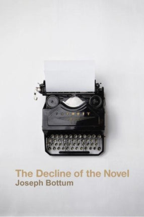 The Decline of the Novel