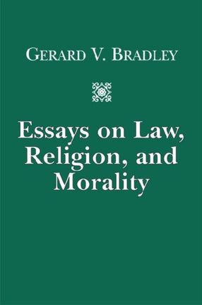 Essays on Law, Religion, and Morality