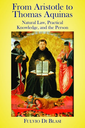 From Aristotle to Thomas Aquinas: Natural Law,