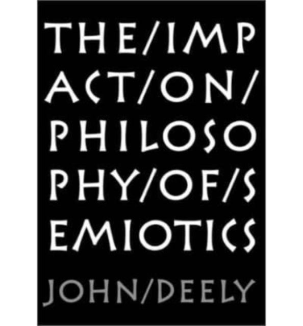 Impact On Philosophy Of Semiotics