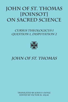 John of St. Thomas [Poinsot] on Sacred Science:
