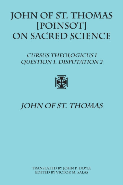 John of St. Thomas [Poinsot] on Sacred Science:
