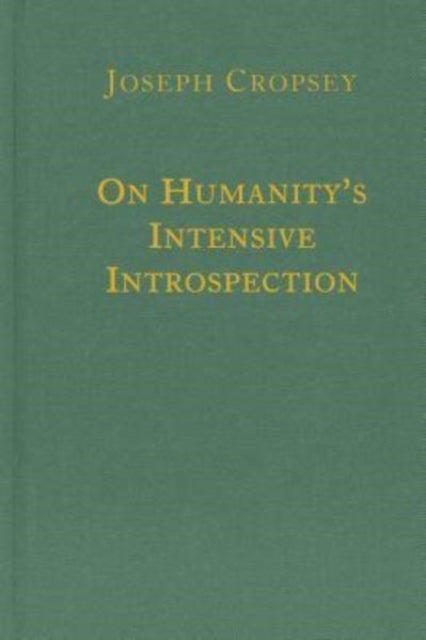 On Humanity`s Intensive Introspection