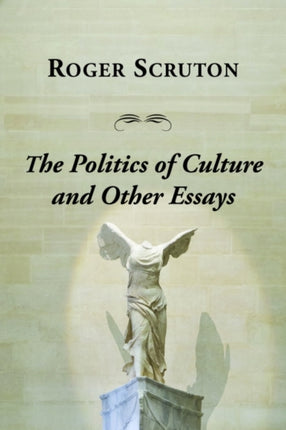 Politics Of Culture Other Essays