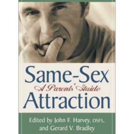 Same Sex Attraction – A Parents Guide