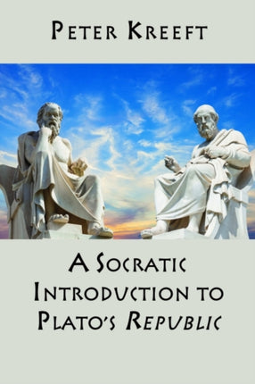 A Socratic Introduction to Plato`s Republic