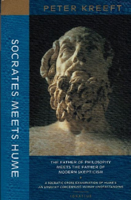 Socrates Meets Hume – The Father of Philosophy Meets the Father of Modern Skepticism