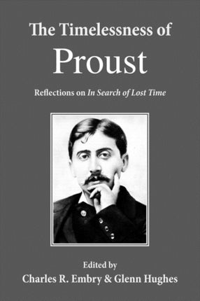 The Timelessness of Proust