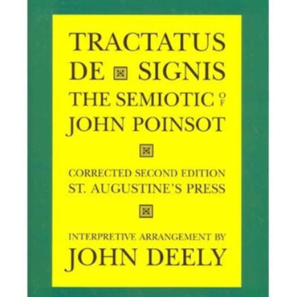 Tractatus de Signis – The Semiotic of John Poinsot