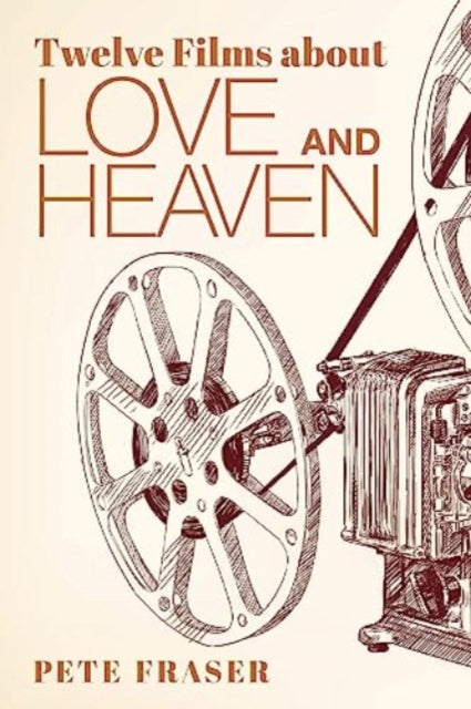 Twelve Films about Love and Heaven