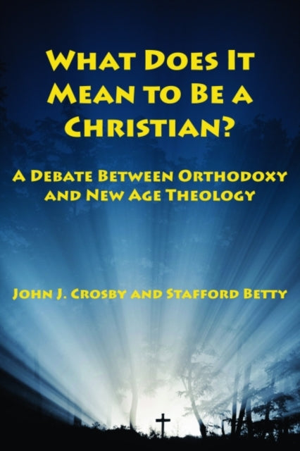 What Does It Mean to be a Christian? – A Debate