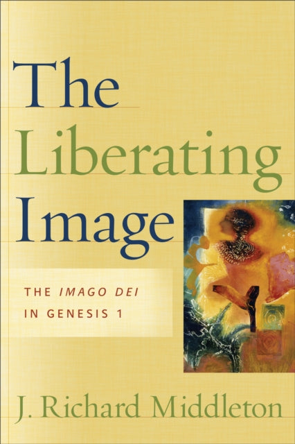 The Liberating Image – The Imago Dei in Genesis 1