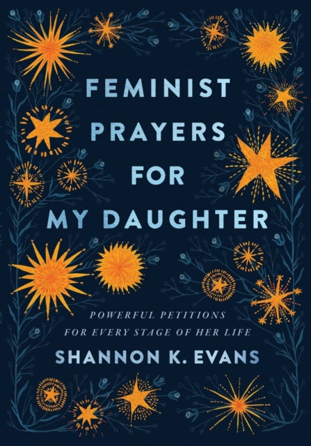 Feminist Prayers for My Daughter – Powerful