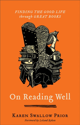 On Reading Well – Finding the Good Life through Great Books