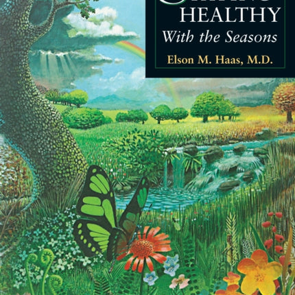 Staying Healthy with the Seasons: 21st-Century