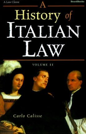 A History of Italian Law: v. II