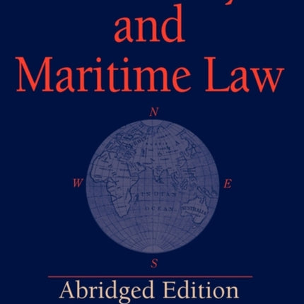 Admiralty and Maritime Law Abridged Edition