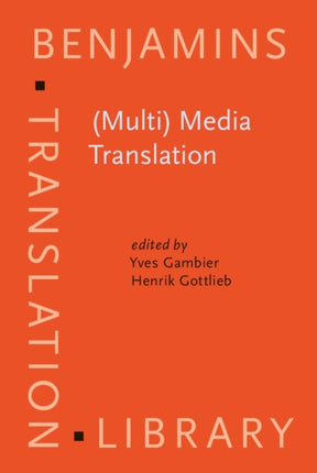 (Multi) Media Translation: Concepts, practices, and research