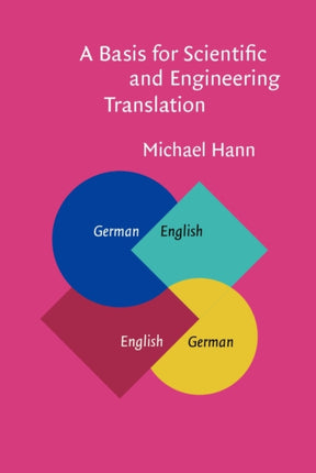 A Basis for Scientific and Engineering Translation: German-English-German